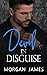 Devil in Disguise (Quentin Security Series #3)
