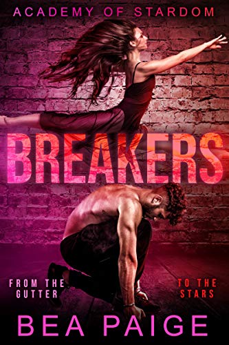 Breakers (Academy of Stardom, #3)