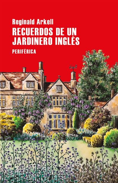 Recuerdos de un jardinero inglés