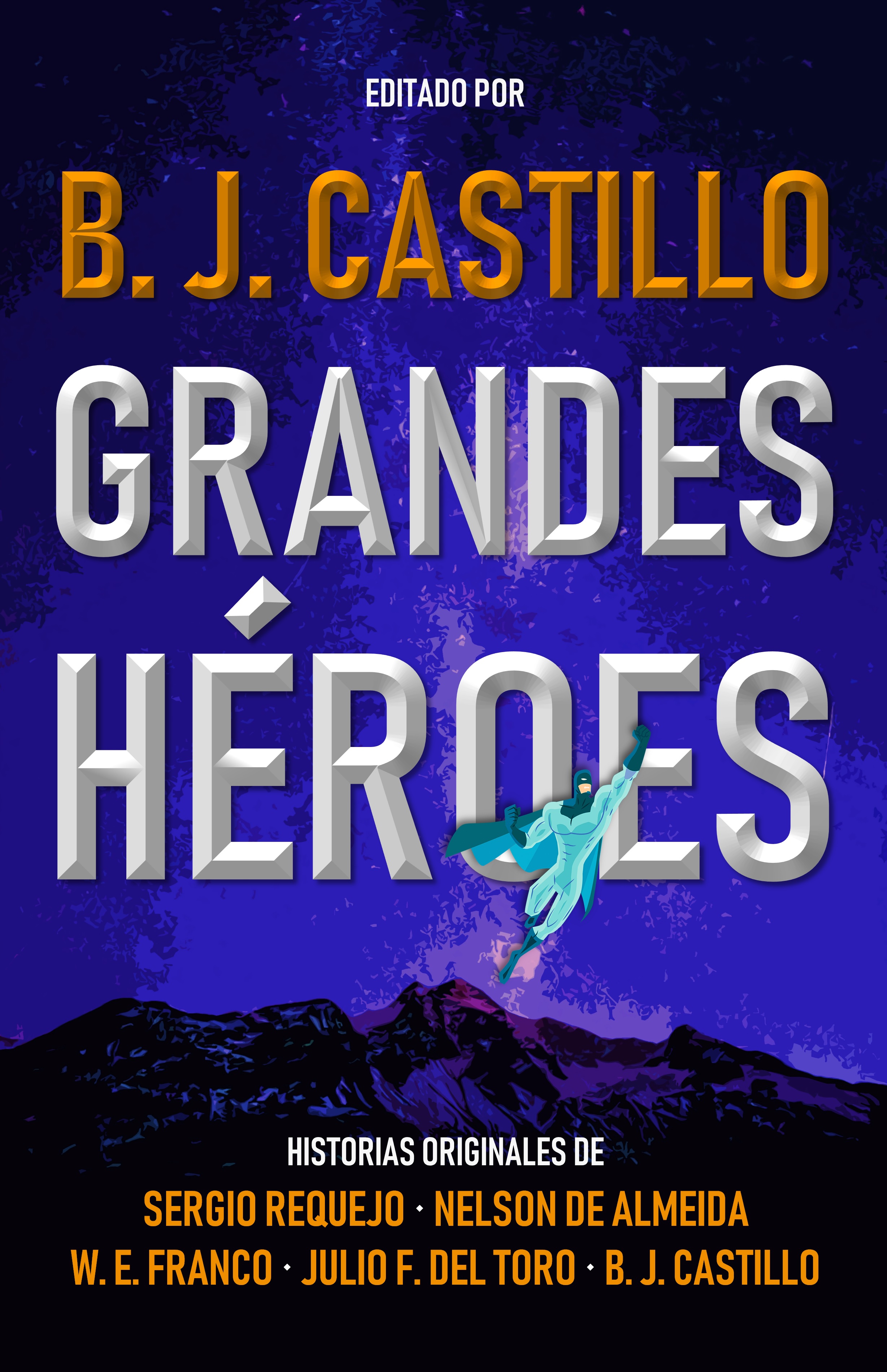 Grandes Héroes (Kindle Edition)