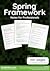 Spring Framework Notes for Professionals by goalkicker.com