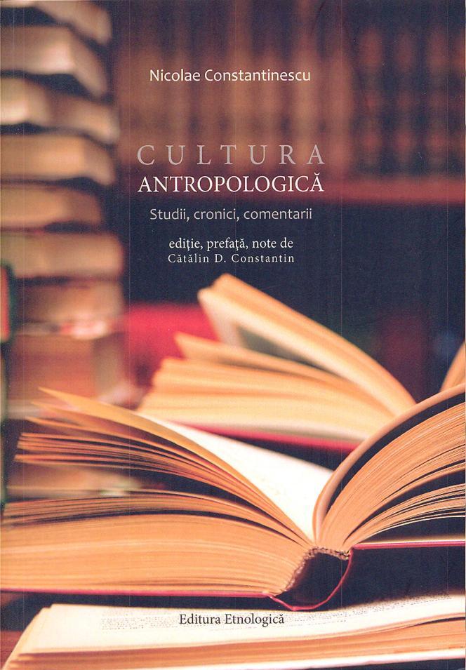 Cultura antropologică. Studii, cronici, comentarii