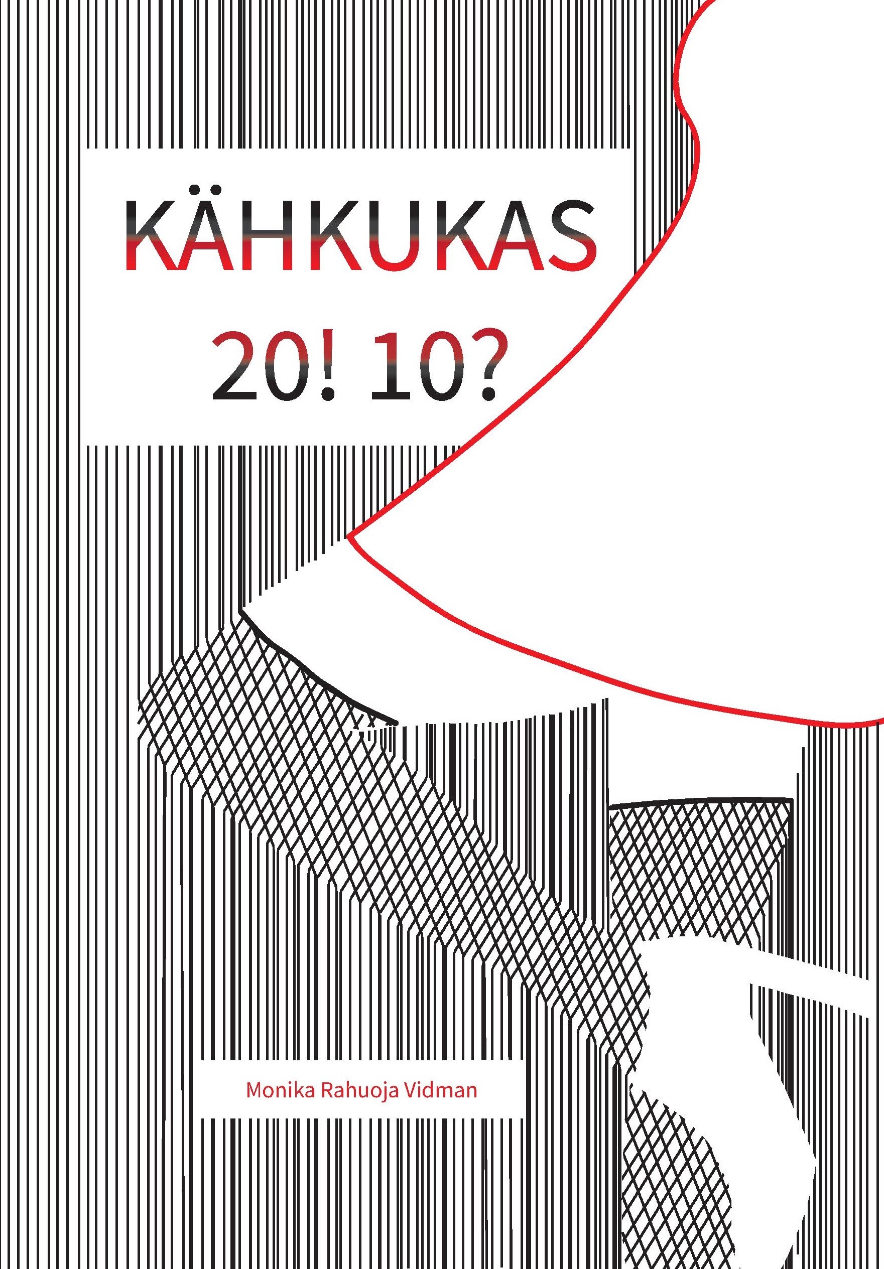 Kähkukas 20! 10?
