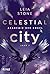 Celestial City - Akademie der Engel: Jahr 3 (Fallen Academy, #3)