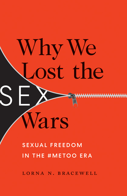 Why We Lost the Sex Wars: Sexual Freedom in the #MeToo Era