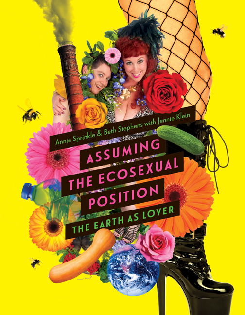 Assuming the Ecosexual Position: The Earth as Lover (Paperback)