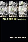 Dear Science and ...
