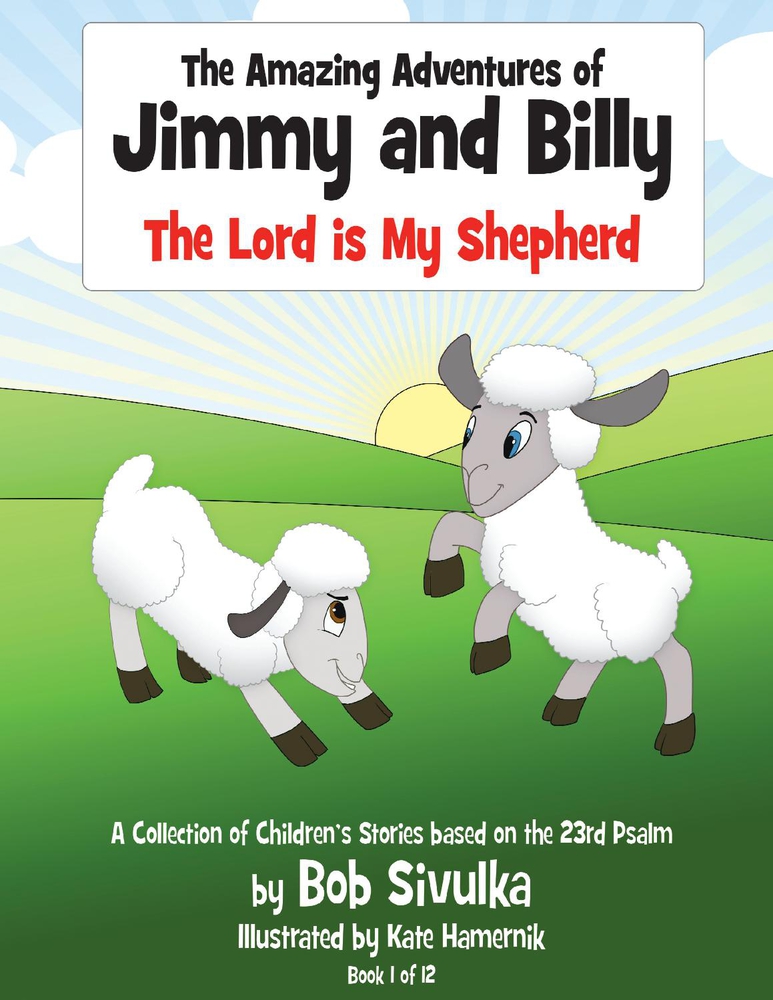The Amazing Adventures of Jimmy and Billy: The Lord is My Shepherd (1)