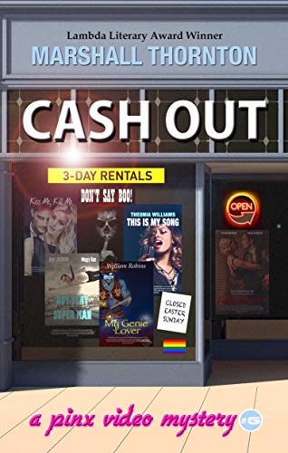 Cash Out (A Pinx Video Mystery, #5)