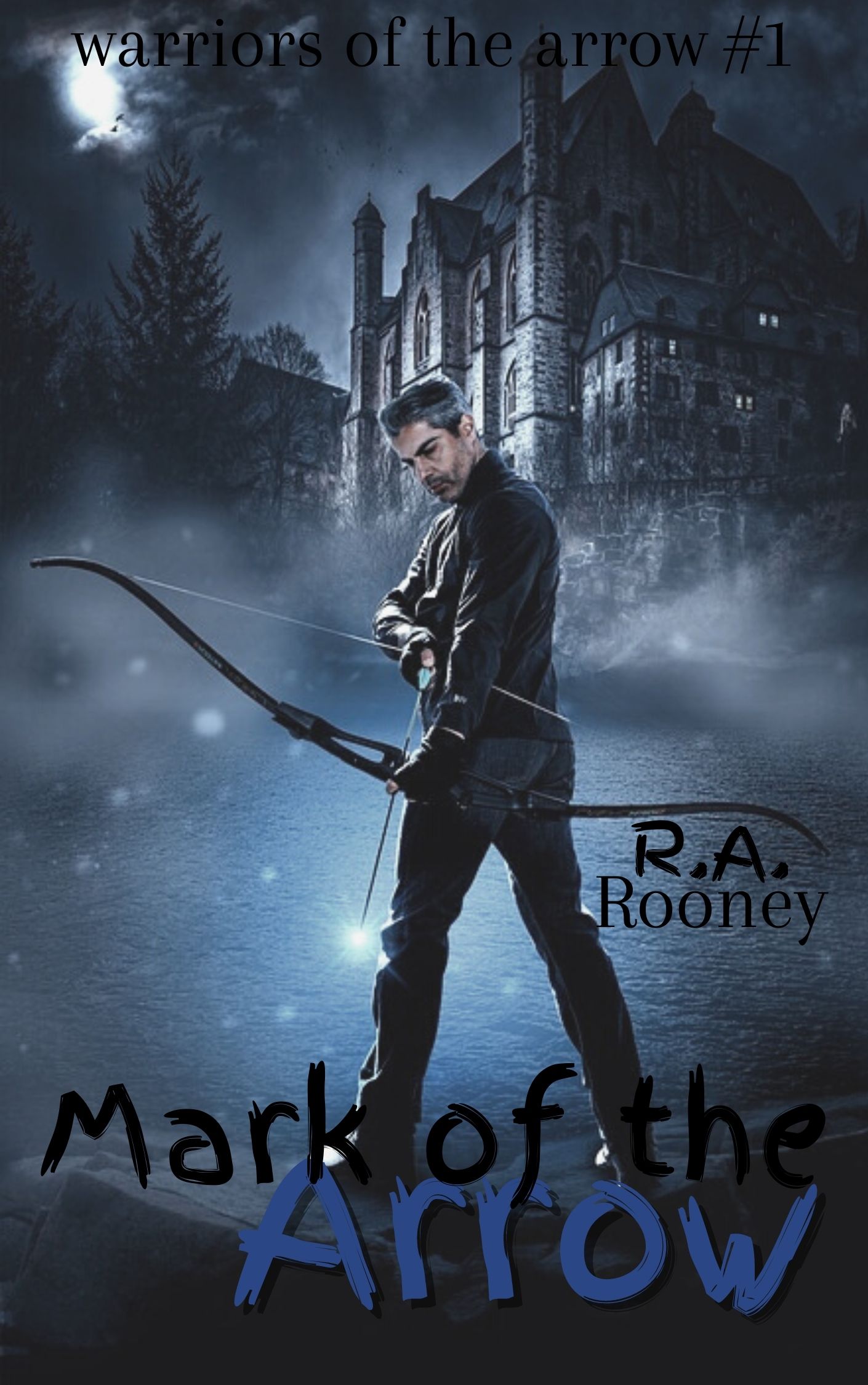 Mark of the Arrow (Warriors of the Arrow, #1)