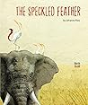 The Speckled Feather by Johanna Ries