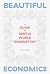 Beautiful Economics by Howard Collinge
