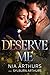 Deserve Me (Love Repair #2)