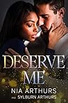 Deserve Me
