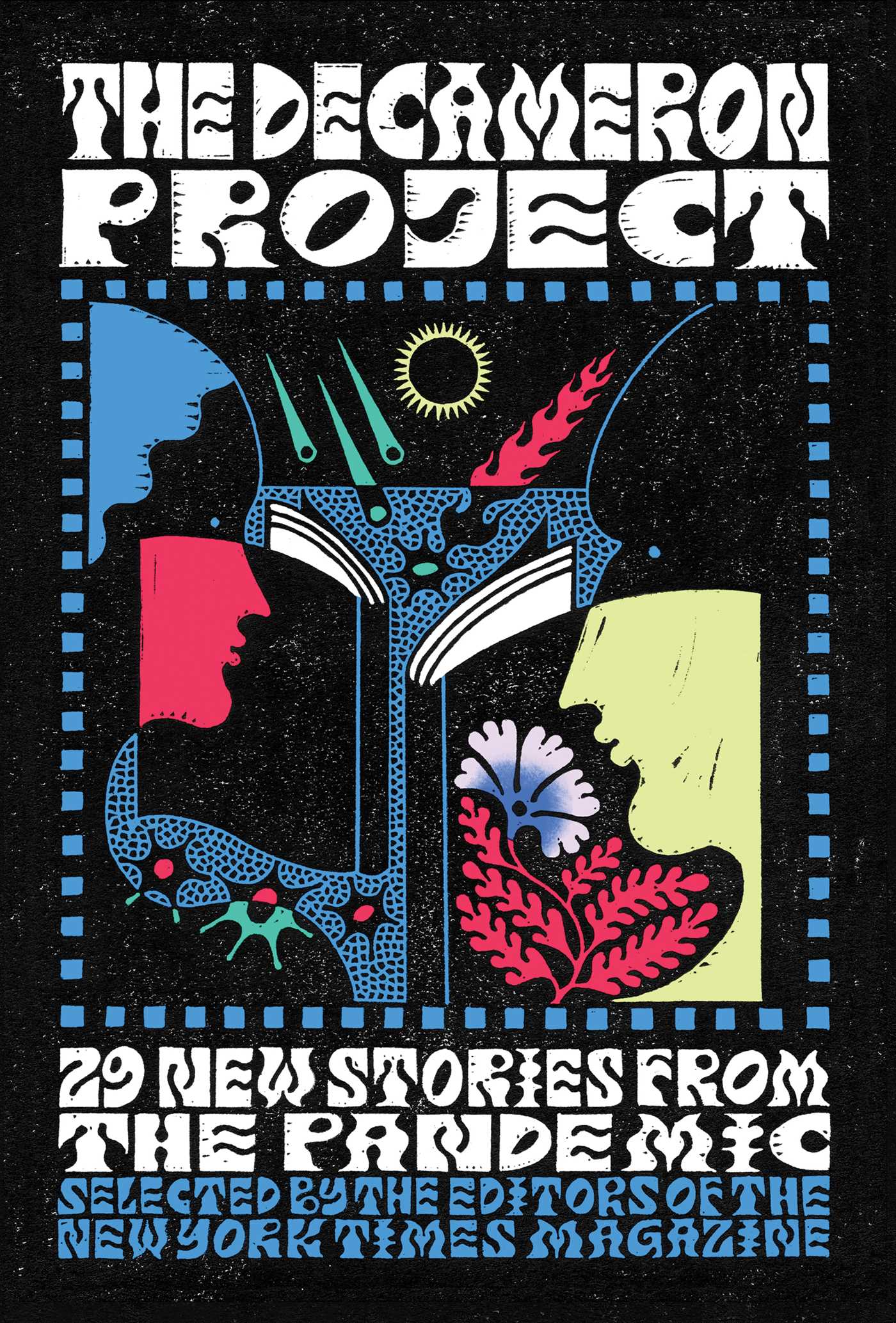 The Decameron Project: 29 New Stories from the Pandemic (Hardcover)