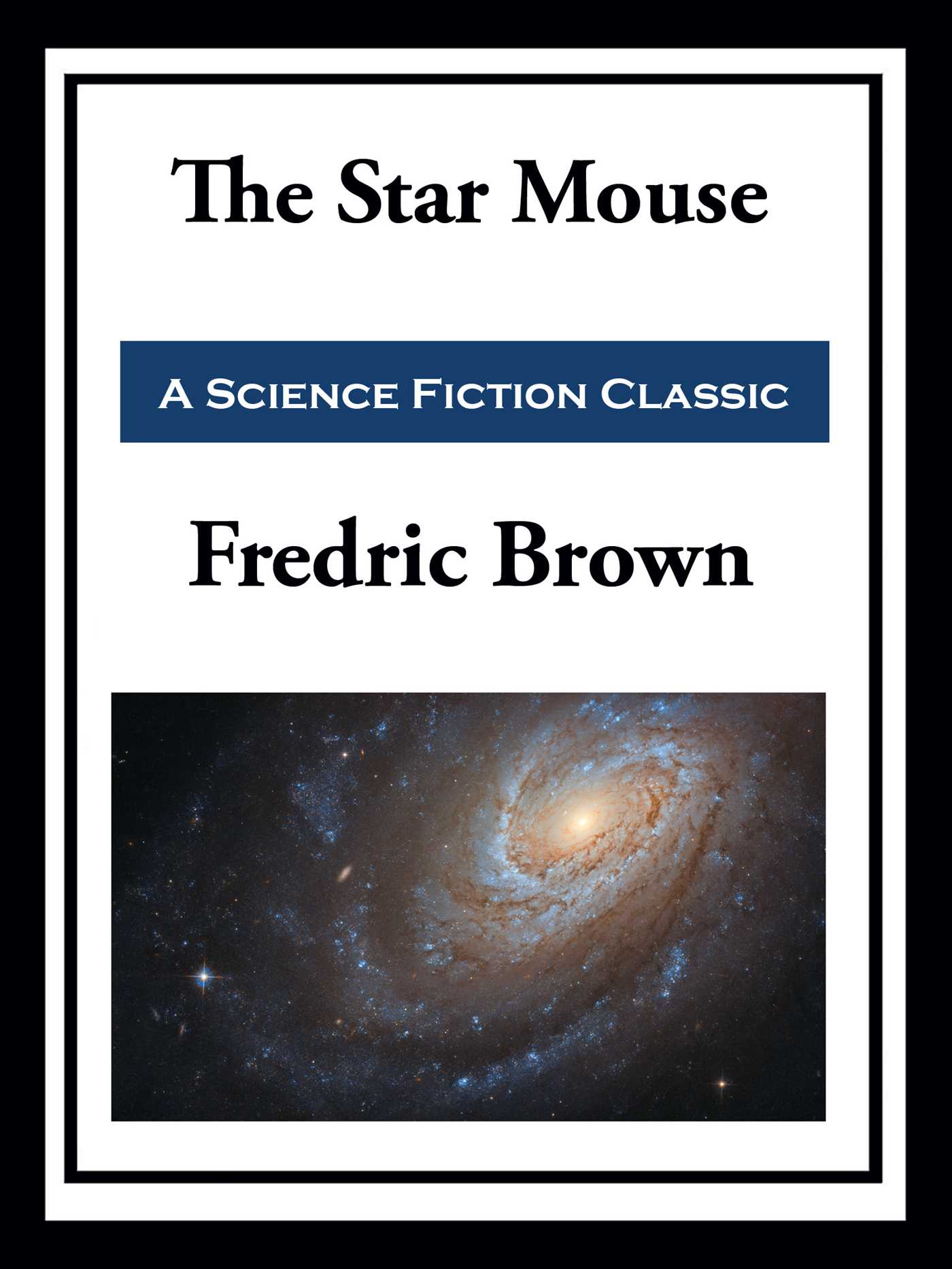 The Star Mouse (Kindle Edition)