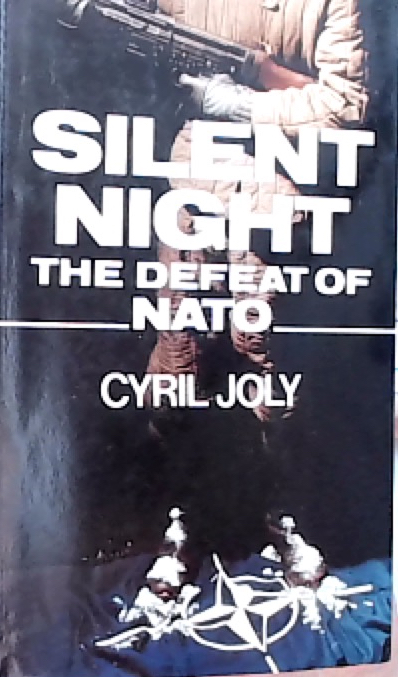 Silent night: The defeat of NATO (Hardcover)