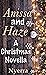 Anissa and Haze: A Christma...