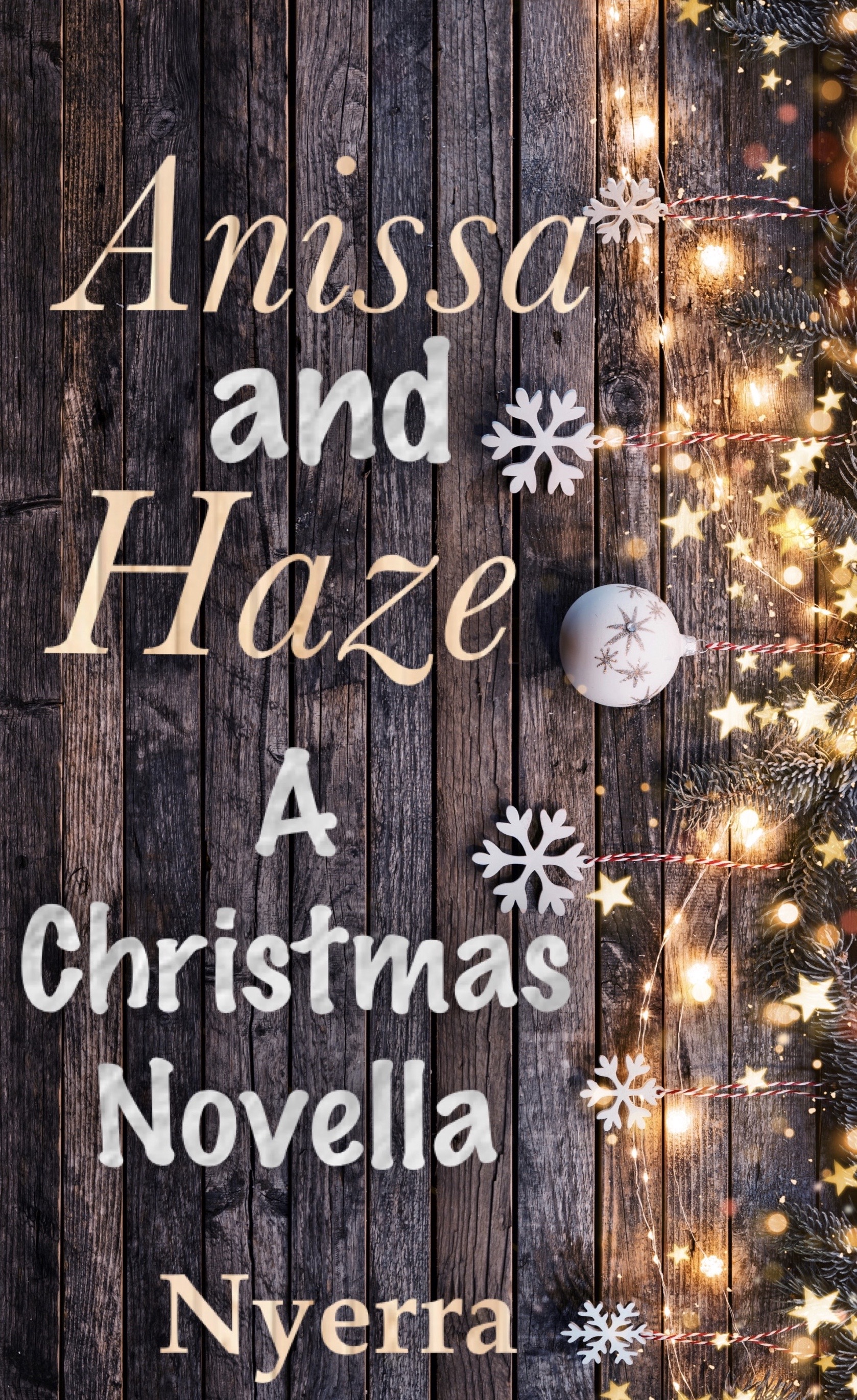Anissa and Haze: A Christmas Novella