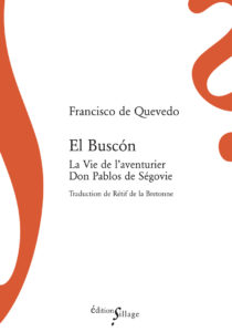 El Buscon - La Vie de l'aventurier Don Pablos de Ségovie
