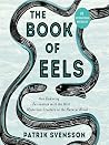 The Book of Eels:...