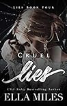 Cruel Lies by Ella Miles