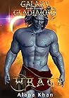 Wrage (Galaxy Gladiators, #11)