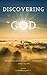 Discovering God: Bridging C...