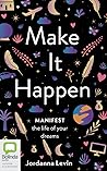 Make It Happen: M...