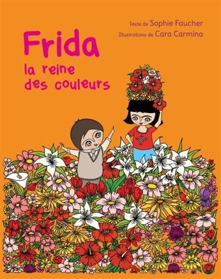 Frida, la reine des couleurs (Hardcover)
