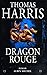 Dragon Rouge (Romans, Nouvelles, Recits (Domaine Etranger)) (French Edition)