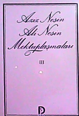 Aziz Nesin Ali Nesin Mektuplaşmaları III