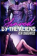 Shared by the Aliens (Viraxian Mates #1)