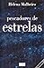 Pescadores de estrelas