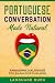 Portuguese Conversation Made Natural by Language Guru