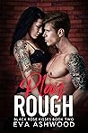 Play Rough by Eva Ashwood