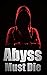 Abyss Must Die (A Multiverse of Sins, #2)