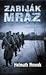Zabiják mráz by Helmuth Nowak
