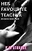 Her Favourite Teacher