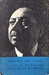 El Sol es un Pájaro Cautivo en el Reloj by Rosamel del Valle