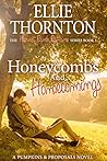 Honeycombs and Homecomings by Ellie Thornton