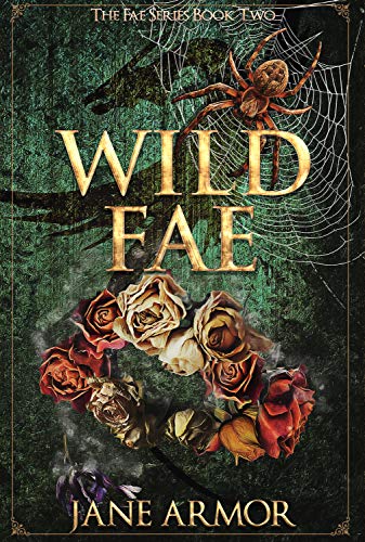 Wild Fae (Fae Series Book 2)
