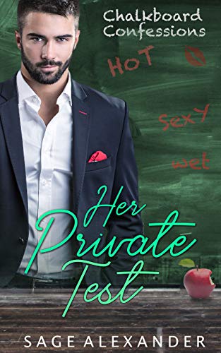 Her Private Test (Chalkboard Confessions #2)
