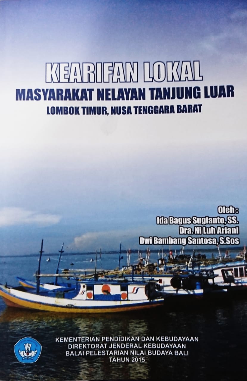 Kearifan Lokal Masyarakat Nelayan Tanjung Luar Lombok Timur, Nusa Tenggara Barat