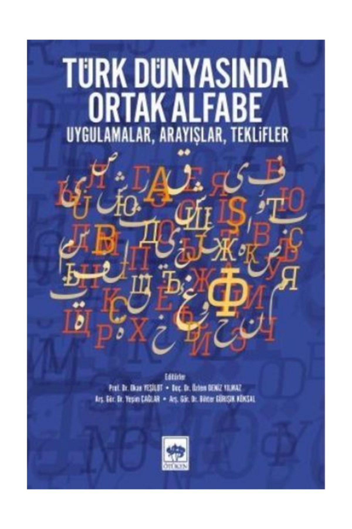 Türk Dünyasında Ortak Alfabe