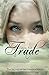 Trade (Deridia, #2)
