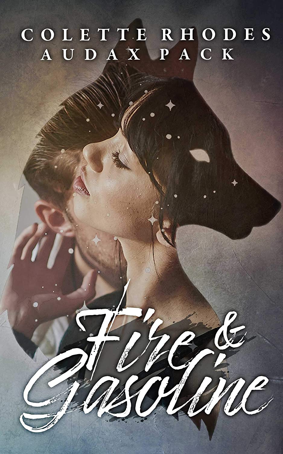 Fire & Gasoline  (Audax Pack, #1)