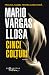 Cinci Colțuri by Mario Vargas Llosa Cinci Colțuri by Mario Vargas Llosa