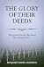 The Glory of Their Deeds