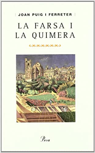 La farsa i la quimera